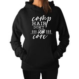Camp Hair Don’t Care Hoodie
