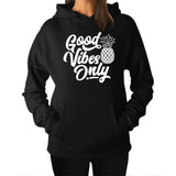 Good Vibes Only Hoodie