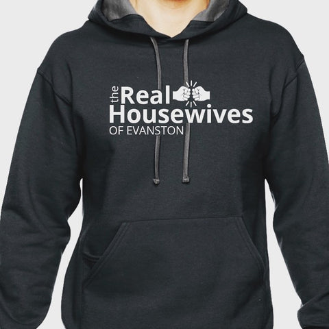 The Real Housewives of Evanston Hoodie